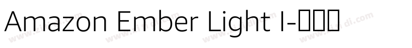 Amazon Ember Light I字体转换